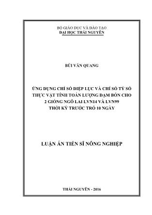 Luận án Ứng dụng chỉ số diệp lục và chỉ số tỷ số thực vật tính toán lượng đạm bón cho 2 giống ngô lai lvn14 và lvn99 thời kỳ trước trỗ 10 ngày