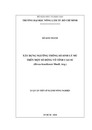 Luận án Xây dựng ngưỡng thông số sinh lý mủ trên một số dòng vô tính cao su (hevea brasiliensis muell. arg.)