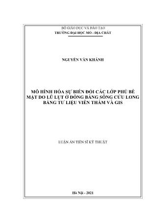 Mô hình hóa sự biến đổi các lớp phủ bề mặt do lũ lụt ở đồng bằng sông Cửu long bằng tư liệu viễn thám và gis