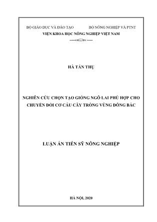 Nghiên cứu chọn tạo giống ngô lai phù hợp với chuyển đổi cơ cấu cây trồng vùng đông bắc nghiên cứu chọn tạo giống ngô lai phù hợp cho chuyển đổi cơ cấu cây trồng vùng đông bắc