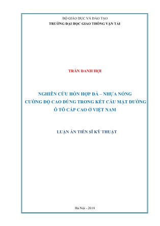 Nghiên cứu hỗn hợp đá – Nhựa nóng cường độ cao dùng trong kết cấu mặt đường ô tô cấp cao ở Việt Nam