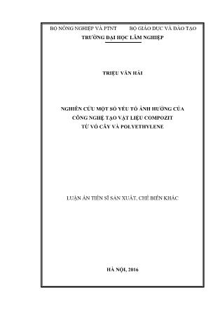 Nghiên cứu một số yếu tố ảnh hưởng của công nghệ tạo vật liệu compozit từ vỏ cây và polyethylene