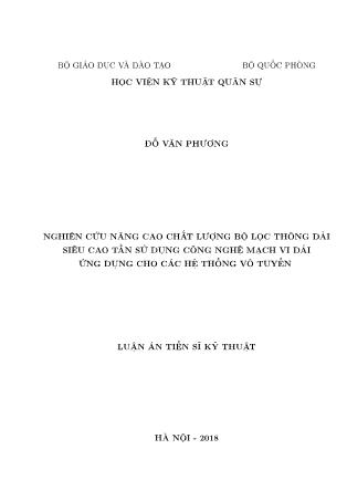 Nghiên cứu nâng cao chất lượng bộ lọc thông dải siêu cao tần sử dụng công nghệ mạch vi dải ứng dụng cho các hệ thống vô tuyến