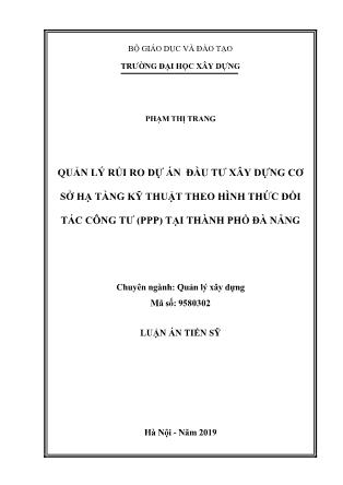 Quản lý rủi ro dự án đầu tư xây dựng cơ sở hạ tầng kỹ thuật theo hình thức đối tác công tư (ppp) tại thành phố đà nẵng