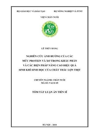 Tóm tắt Luận án Nghiên cứu ảnh hưởng của các mức protein và xơ trong khẩu phần và các biện pháp nâng cao hiệu quả sinh khí sinh học của chất thải lợn thịt