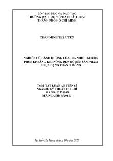 Tóm tắt Luận án Nghiên cứu ảnh hưởng của gia nhiệt khuôn phun ép bằng khí nóng đến độ bền sản phẩm nhựa dạng thành mỏng