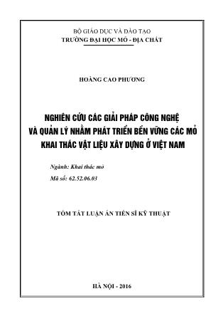 Tóm tắt Luận án Nghiên cứu các giải pháp công nghiệp và quản lý nhằm phát triển bền vững các mỏ khai thác vật liệu xây dựng ở Việt Nam