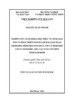 Tóm tắt Luận án Nghiên cứu cơ sở khoa học phục vụ nuôi, bảo tồn và phát triển nguồn lợi hai loài ngao (meretrix meretrix linnaeus, 1785 và meretrix lyrata sowerby, 1851) tại vùng ven biển tỉnh Nam Định