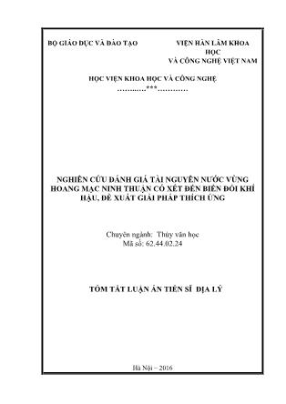 Tóm tắt Luận án Nghiên cứu đánh giá tài nguyên nước vùng hoang mạc ninh thuận có xét đến biến đổi khí hậu, đề xuất giải pháp thích ứng