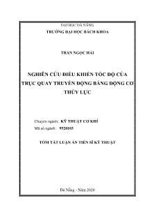 Tóm tắt Luận án Nghiên cứu điều khiển tốc độ của trục quay truyền động bằng động cơ thủy lực