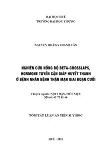 Tóm tắt Luận án Nghiên cứu nồng độ beta - Crosslaps, hormone tuyến cận giáp huyết thanh ở bệnh nhân bệnh thận mạn giai đoạn cuối