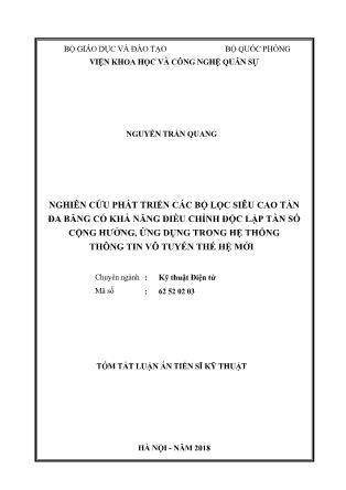 Tóm tắt Luận án Nghiên cứu phát triển các bộ lọc siêu cao tần đa băng có khả năng điều chỉnh độc lập tần số cộng hưởng, ứng dụng trong hệ thống thông tin vô tuyến thế hệ mới