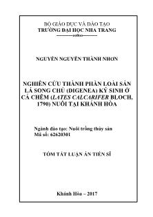 Tóm tắt Luận án Nghiên cứu thành phần loài sán lá song chủ (digenea) ký sinh ở cá chẽm (lates calcarifer bloch, 1790) nuôi tại Khánh Hòa