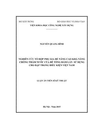 Tóm tắt Luận án Nghiên cứu tổ hợp phụ gia để nâng cao khả năng chống thấm nước của bê tông đầm lăn sử dụng cho đập trong điều kiện Việt Nam