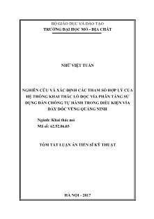 Tóm tắt luận án Nghiên cứu và xác định các tham số hợp lý của hệ thống khai thác lò dọc vỉa phân tầng sử dụng dàn chống tự hành trong điều kiện vỉa dày dốc vùng Quảng Ninh