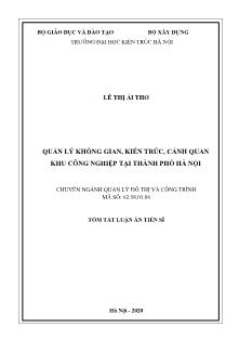 Tóm tắt Luận án Quản lý không gian, kiến trúc, cảnh quan khu công nghiệp tại thành phố Hà Nội