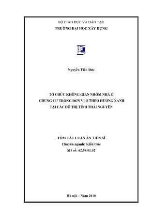 Tóm tắt Luận án Tổ chức không gian nhóm nhà ở chung cư trong đơn vị ở theo hướng xanh tại các đô thị tỉnh Thái Nguyên