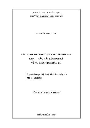 Tóm tắt Luận án Xác định số lượng và cơ cấu đội tàu khai thác hải sản hợp lý vùng biển vịnh bắc bộ