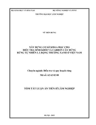 Tóm tắt Luận án Xây dựng cơ sở khoa học cho điều tra sinh khối và carbon cây đứng rừng tự nhiên lá rộng thường xanh ở Việt Nam