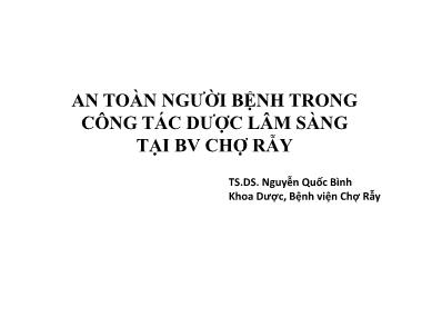 An toàn người bệnh trong công tác dược lâm sàng tại Bệnh viện chợ rẫy