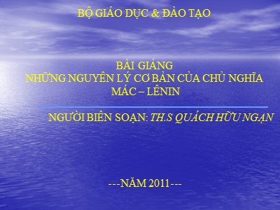 Bài giảng Những nguyên lý cơ bản của chủ nghĩa Mác – Lênin