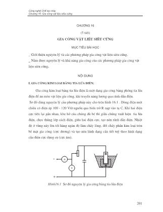 Công nghệ chế tạo máy - Chương 16: Gia công vật liệu siêu cứng