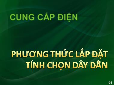 Cung cấp điện - Phương thức lắp đặt tính chọn dây dẫn