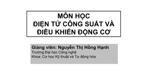 Điện tử công suất và điều khiển động cơ - Chương: Giới thiệu