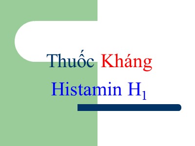 Dược lí - Thuốc kháng histamin H1