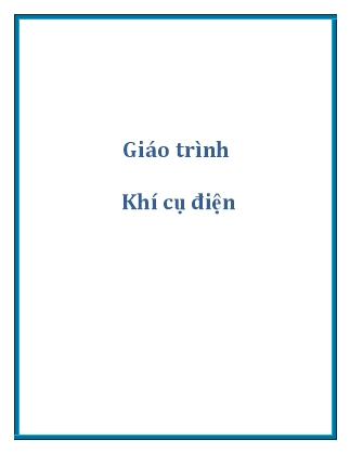 Giáo trình môn Khí cụ điện