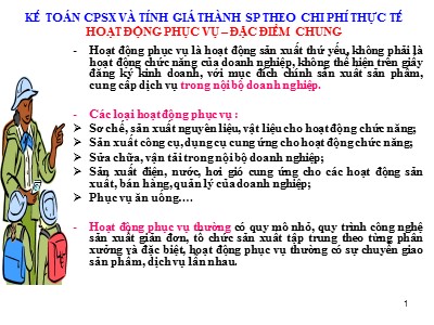 Kế toán chi phí - Phần: Kế toán chi phí sản xuất và tính giá thành sản phẩm theo chi phí thực tế