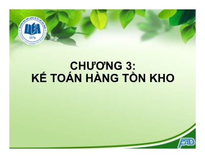 Kế toán, kiểm toán - Chương 3: Kế toán hàng tồn kho