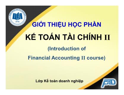 Kế toán tài chính II - Giới thiệu học phần Kế toán tài chính II