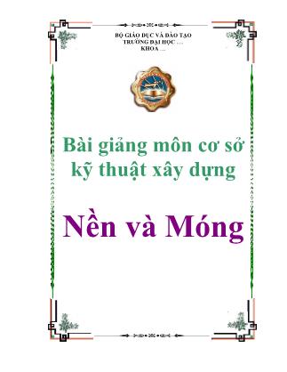 Kỹ thuật xây dựng - Nền và Móng