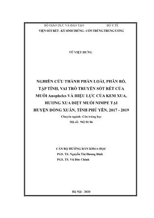 Luận án Nghiên cứu thành phần loài, phân bố, tập tính, vai trò truyền sốt rét của muỗi anopheles và hiệu lực của kem xua, hương xua diệt muỗi nimpe tại huyện Đồng xuân, tỉnh Phố yên, 2017 - 2019