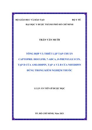 Luận án Tổng hợp và thiết lập tạp chuẩn captopril disulfid, 7 - Adca, d-phenylglycin, tạp D của amlodipin, tạp A và B của nifedipin dùng trong kiểm nghiệm thuốc