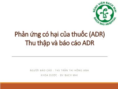 Phản ứng có hại của thuốc (ADR) Thu thập và Báo cáo ADR