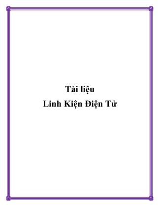 Tài liệu môn Linh Kiện Điện Tử