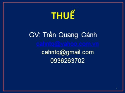 Thuế - Chương 1: Tổng quan về thuế