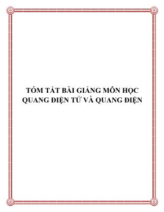 Tóm tắt bài giảng môn học Quang điện tử và quang điện