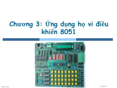 Vi xử lý - Vi điều khiển - Chương 3: Ứng dụng họ vi điều khiển 8051