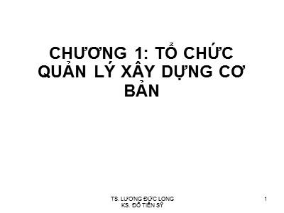 Xây dựng - Chương 1: Tổ chức quản lý xây dựng cơ bản