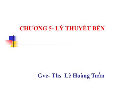 Xây dựng - Chương 5: Lý thuyết bền