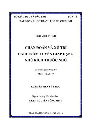 Luận án Chẩn đoán và xử trí carcinôm tuyến giáp dạng nhú kích thước nhỏ