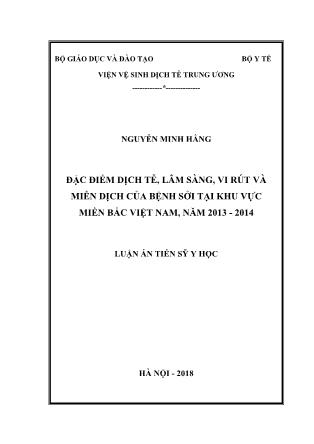 Luận án Đặc điểm dịch tễ, lâm sàng, vi rút và miễn dịch của bệnh sởi tại khu vực miền bắc Việt Nam, năm 2013 - 2014