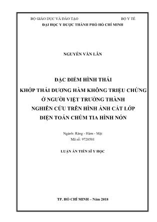Luận án Đặc điểm hình thái khớp thái dương hàm không triệu chứng ở người Việt trưởng thành nghiên cứu trên hình ảnh cắt lớp điện toán chùm tia hình nón