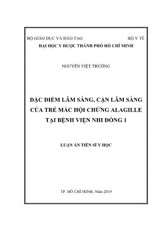 Luận án Đặc điểm lâc sàng, cận lâm sàng của trẻ mắc hội chứng alagille tại Bệnh viện nhi đồng 1