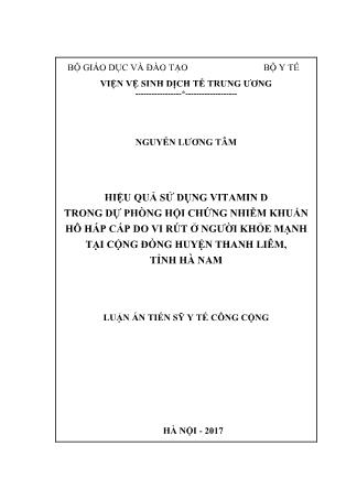 Luận án Hiệu quả sử dụng vitamin D trong dự phòng hội chứng nhiễm khuẩn hô hấp cấp do vi rút ở người khỏe mạnh tại cộng đồng huyện Thanh liêm, tỉnh Hà Nam