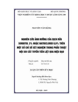 Luận án Nghiên cứu ảnh hưởng của dịch rửa sorbitol 3% hoặc natriclorid 0,9% trên một số chỉ số xét nghiệm trong phẫu thuật nội soi cắt tuyến tiền liệt qua niệu đạo