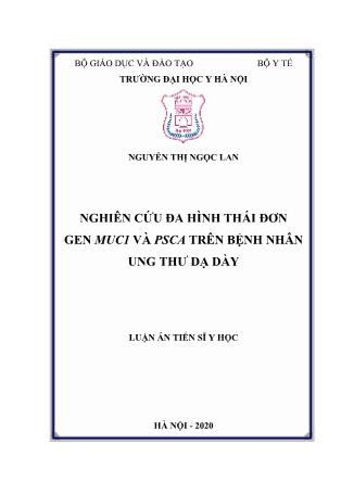 Luận án Nghiên cứu đa hình thái đơn gen muc1 và psca trên bệnh nhân ung thư dạ dày